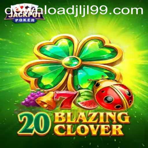 Unveiling the Thrilling World of 20BlazingClover: A Comprehensive Guide